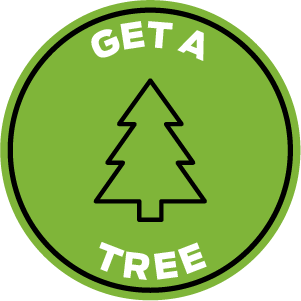 A green badge that reads "Get A Tree" with an image of a pine tree. Campaign: Nature Never Stops.
